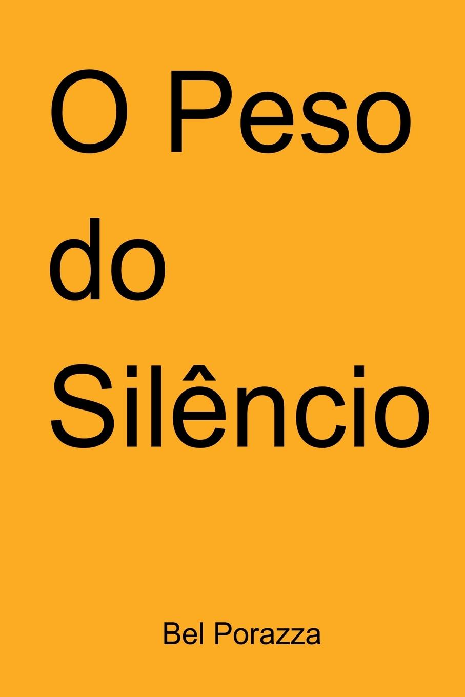 Vorderes Coverbild O Peso Do Silêncio