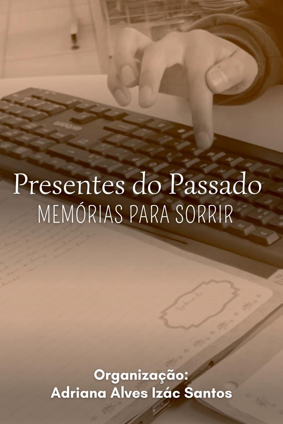 Vorderes Coverbild Presentes Do Passado