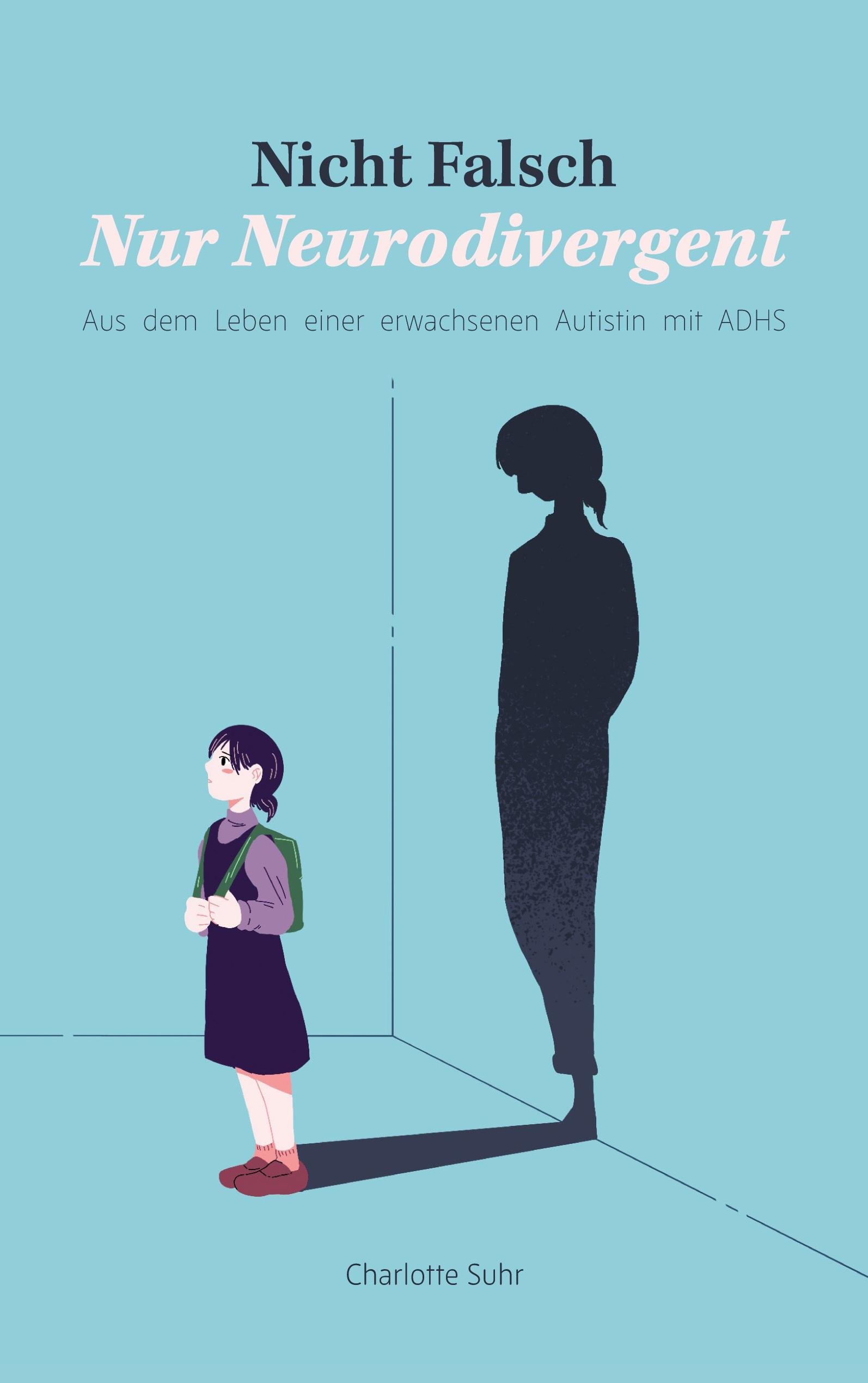 Vorderes Coverbild Nicht falsch, nur neurodivergent