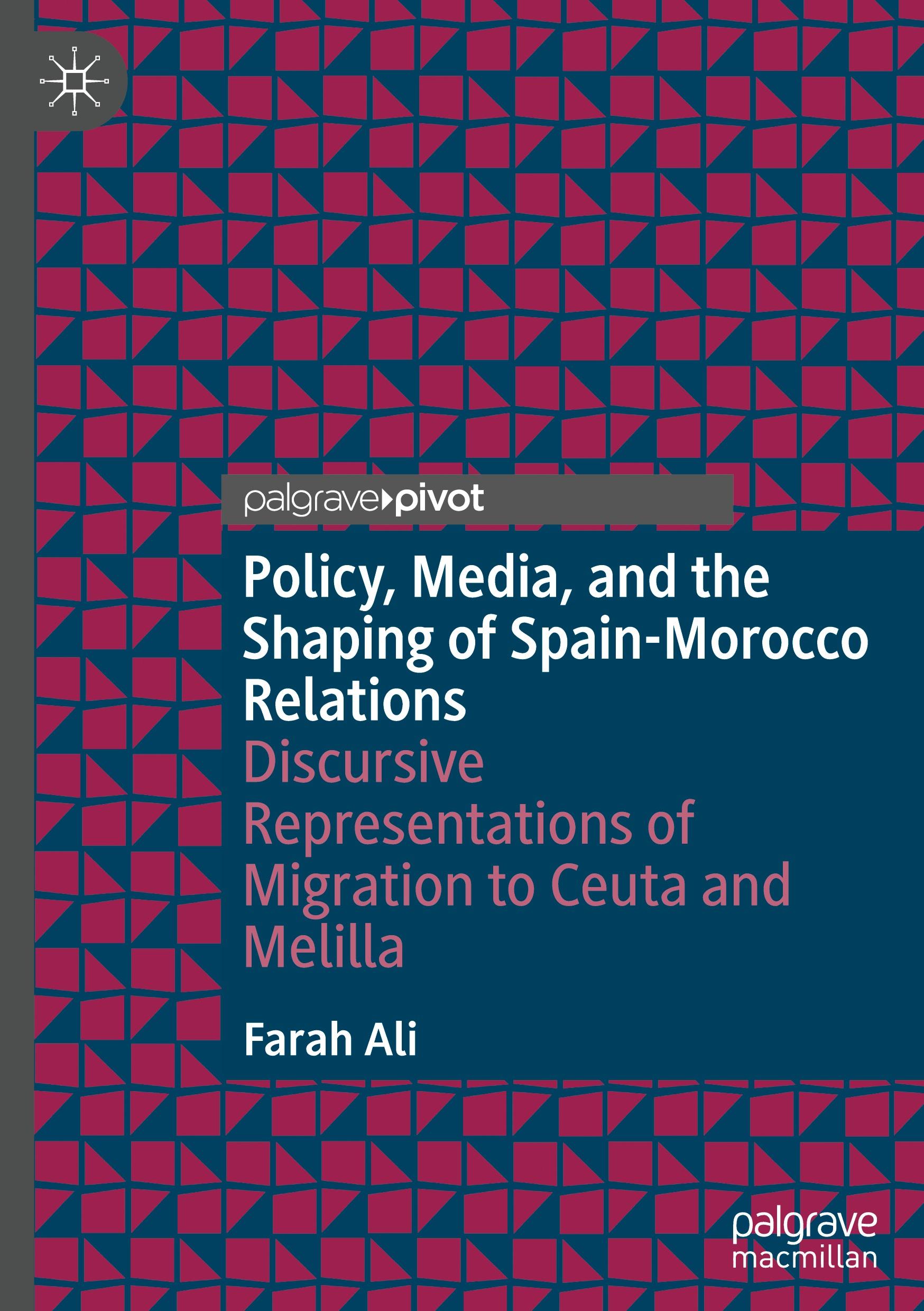 Vorderes Coverbild Policy, Media, and the Shaping of Spain-Morocco Relations