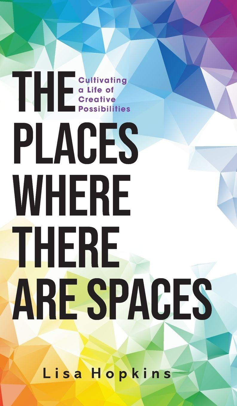 Vorderes Coverbild The Places Where There Are Spaces