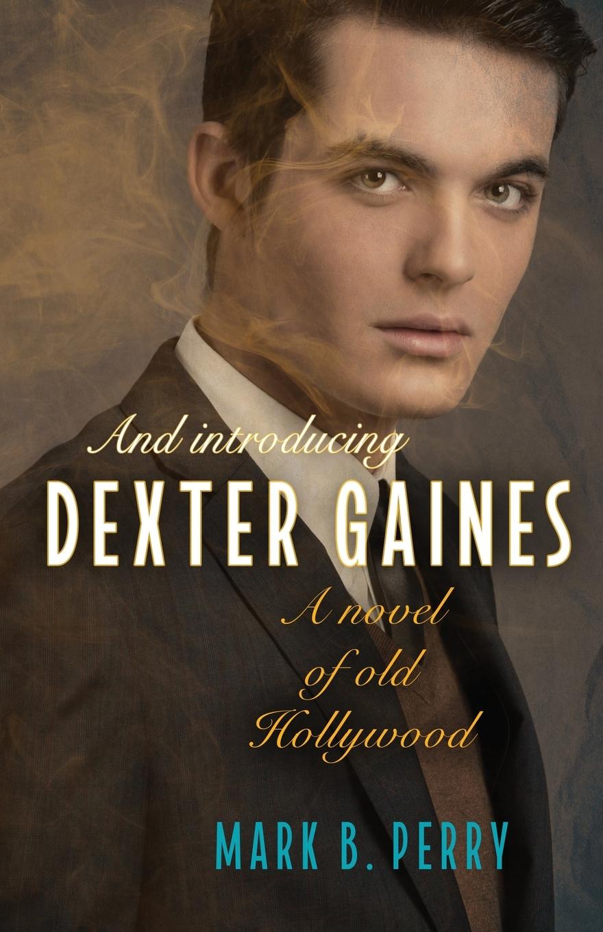 Vorderes Coverbild And Introducing Dexter Gaines