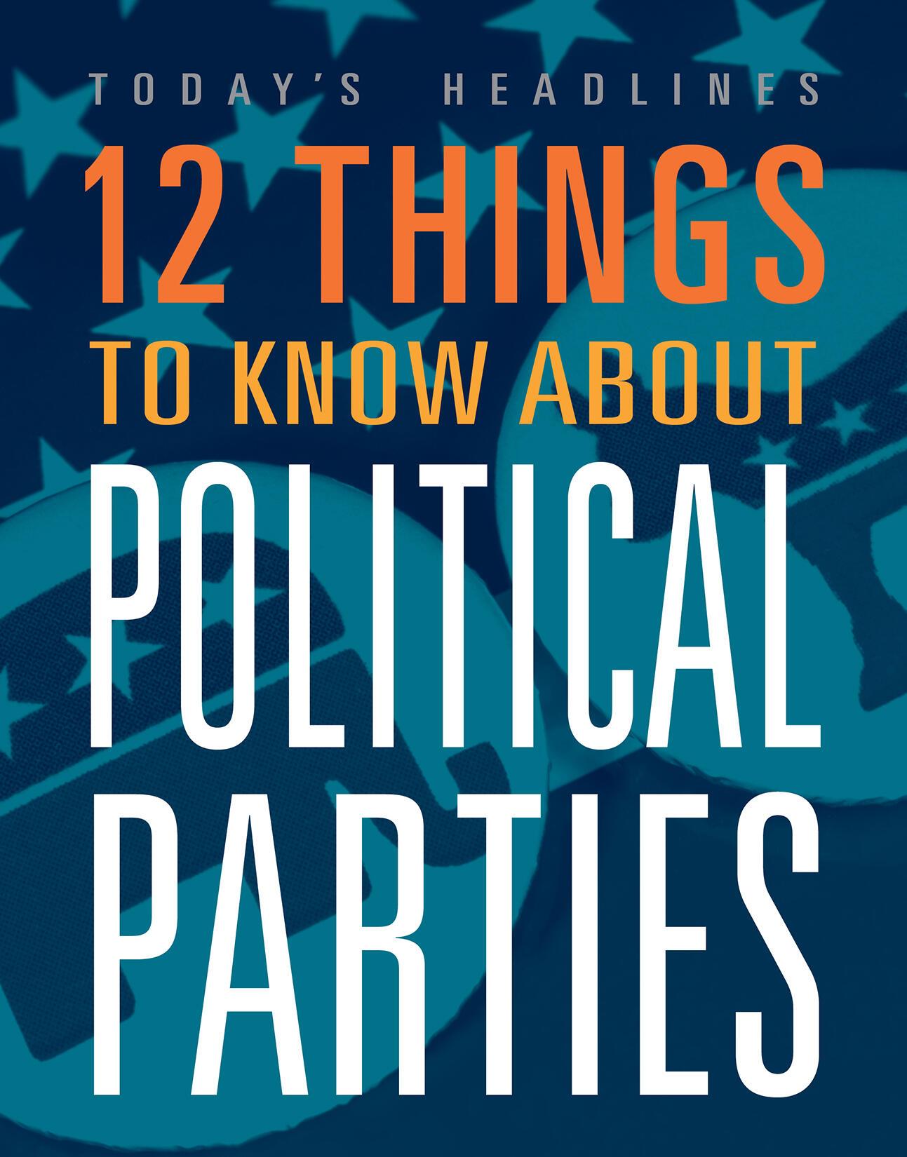 Vorderes Coverbild 12 Things to Know about Political Parties