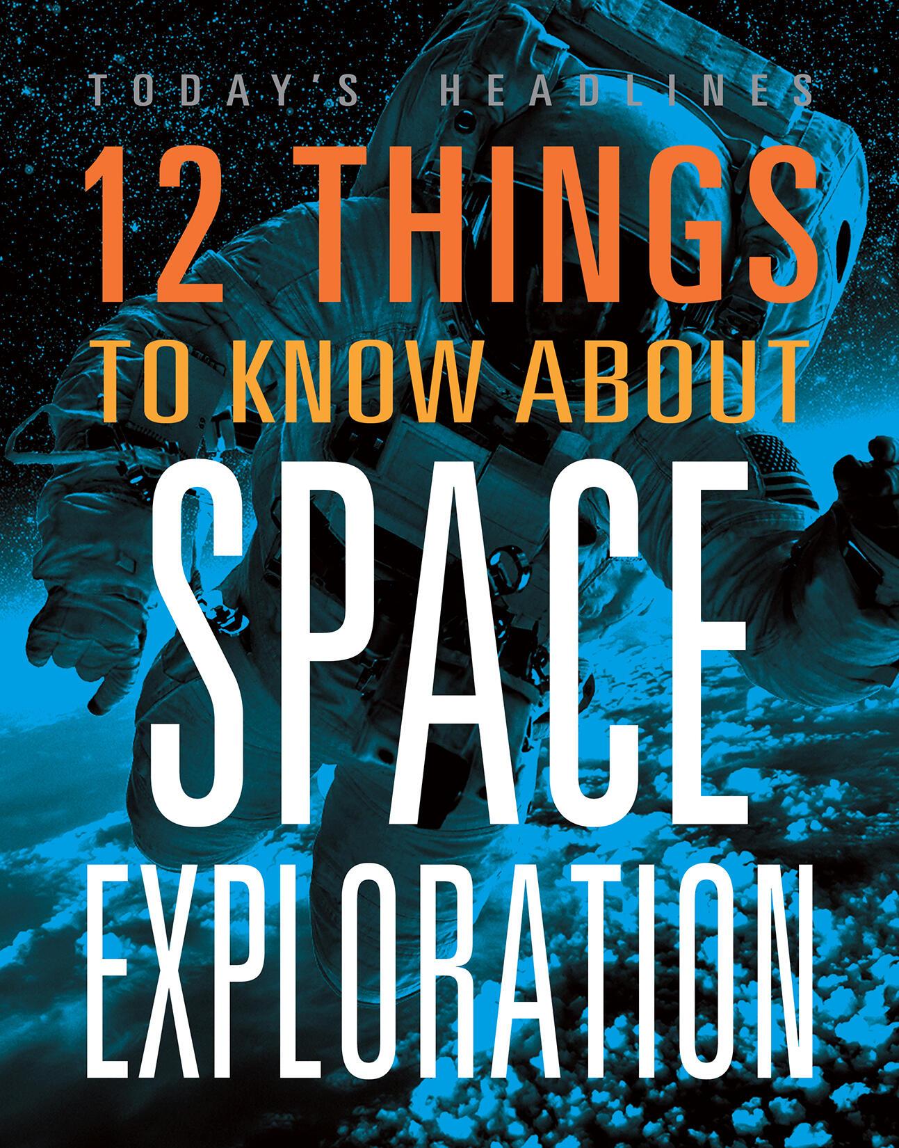 Vorderes Coverbild 12 Things to Know about Space Exploration