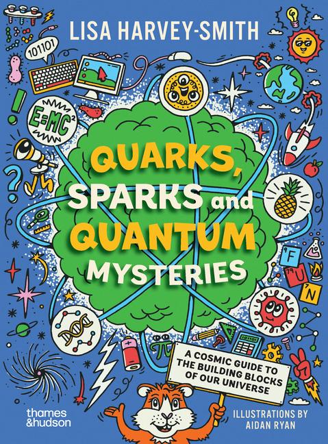 Vorderes Coverbild Quarks, Sparks and Quantum Mysteries