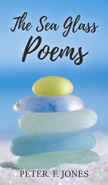 Vorderes Coverbild The Sea Glass Poems