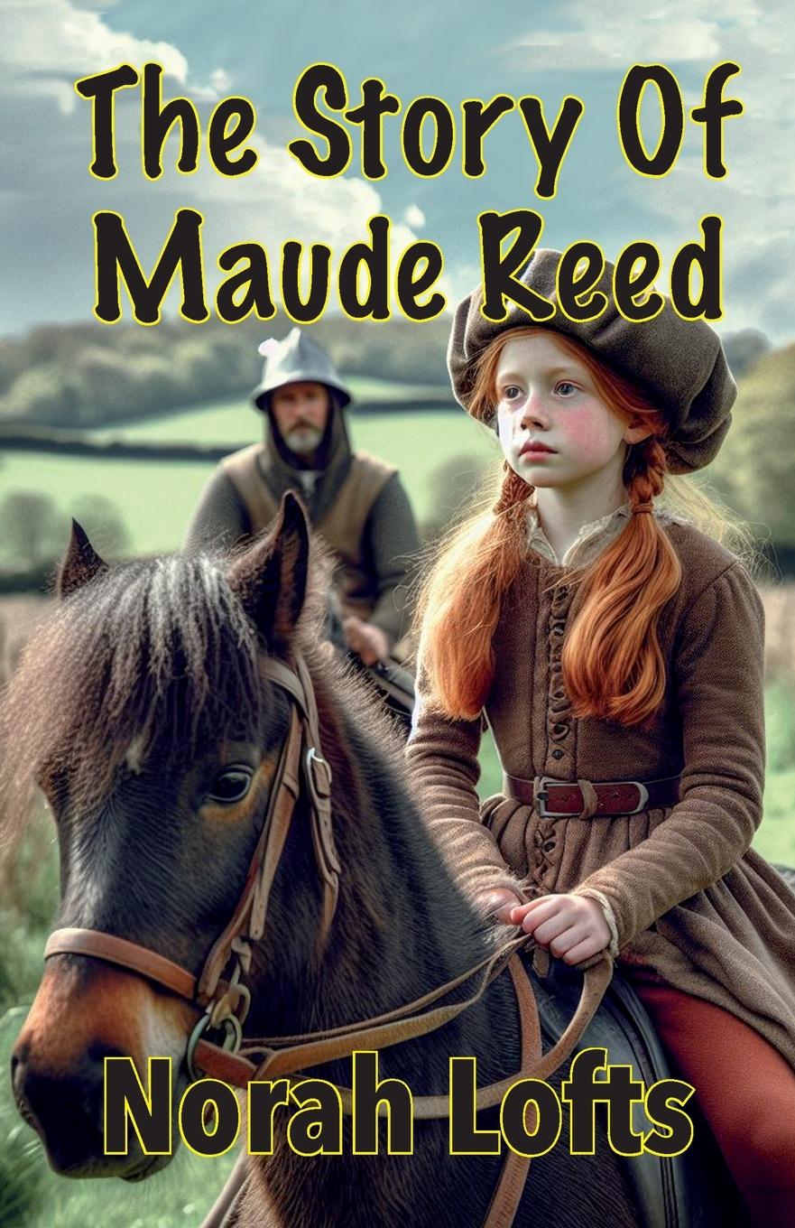 Vorderes Coverbild The Story Of Maude Reed
