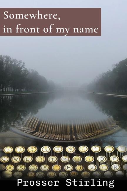 Vorderes Coverbild Somewhere, in front of my name