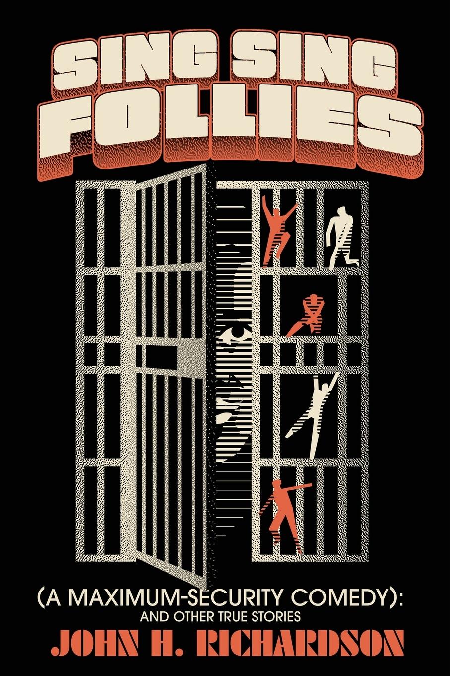 Vorderes Coverbild Sing Sing Follies (A Maximum-Security Comedy)