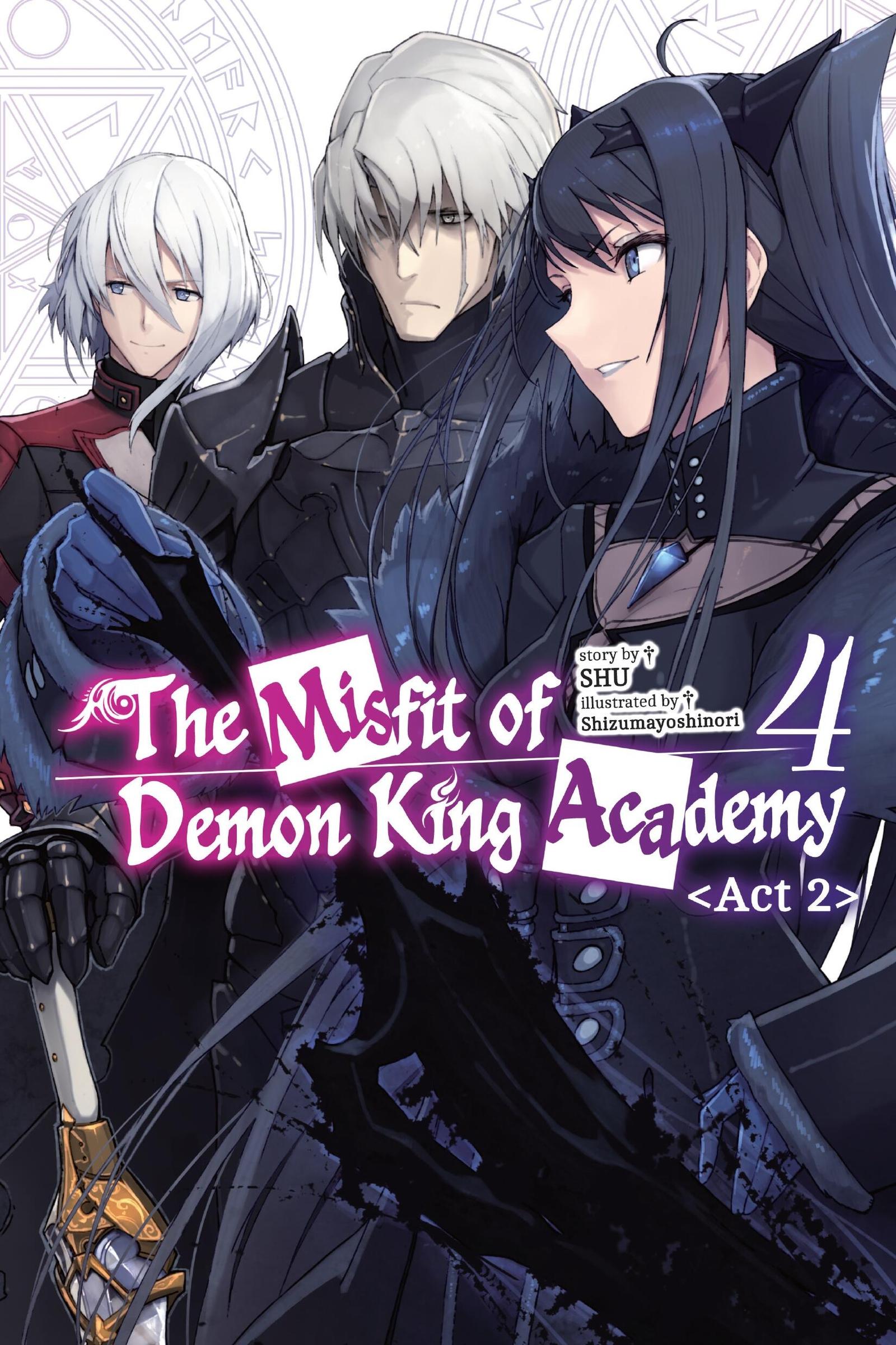 Vorderes Coverbild The Misfit of Demon King Academy, Vol. 4, ACT 2 (Light Novel)