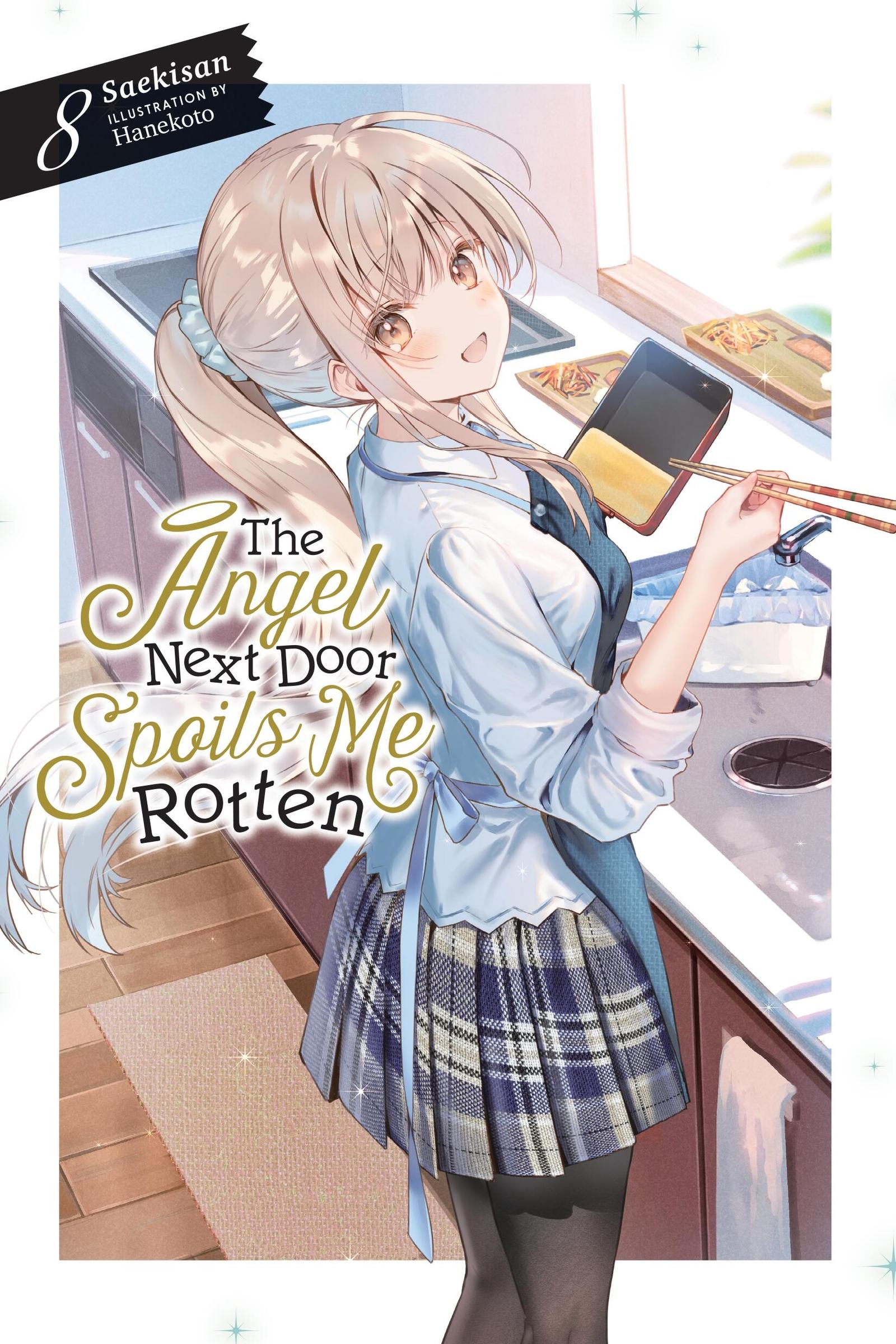 Vorderes Coverbild The Angel Next Door Spoils Me Rotten, Vol. 8 (Light Novel)