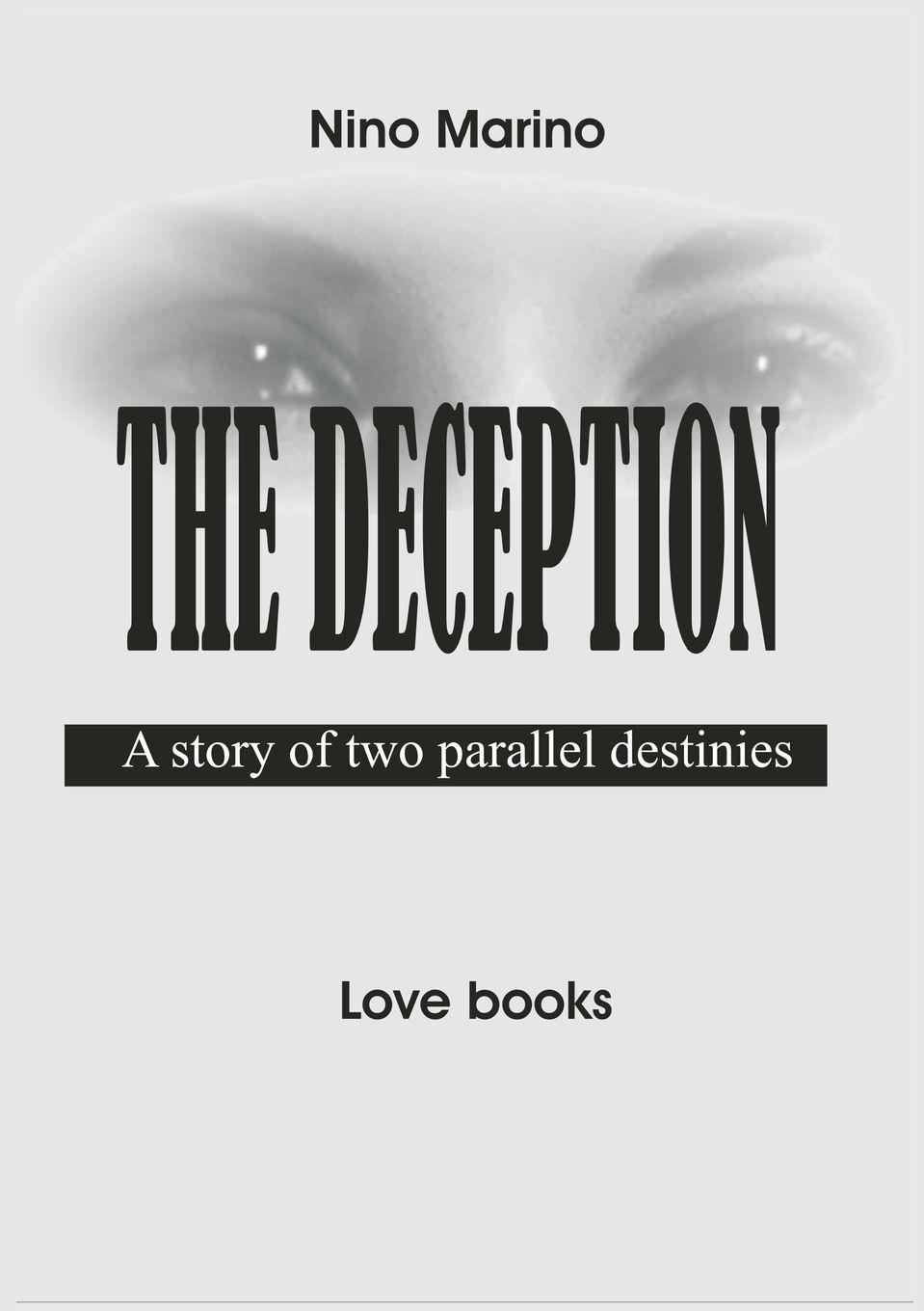 Vorderes Coverbild The Deception - A story of two parallel destinies