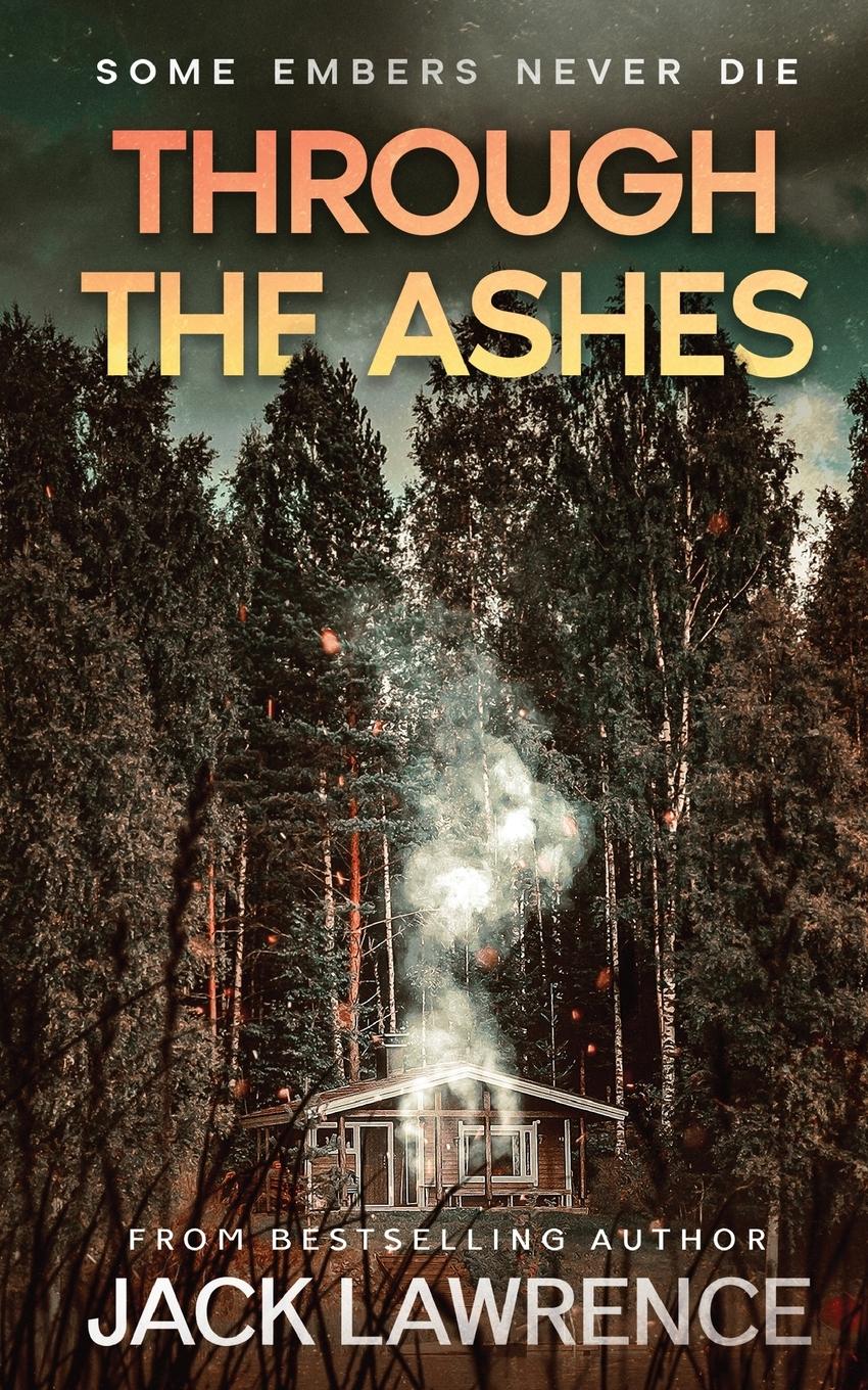 Vorderes Coverbild Through The Ashes