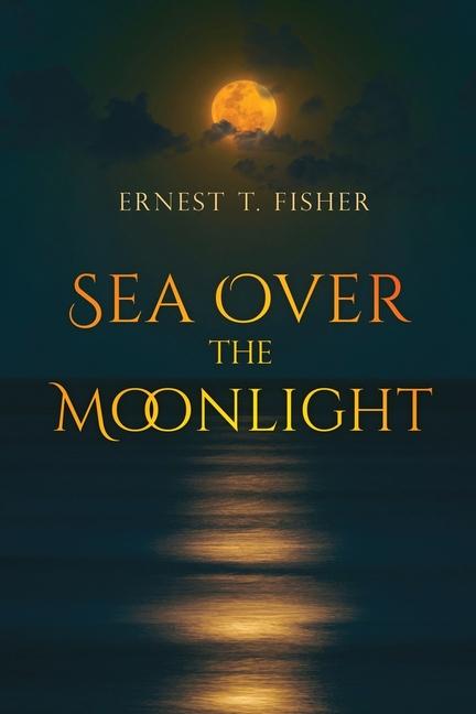 Vorderes Coverbild Sea Over The Moonlight