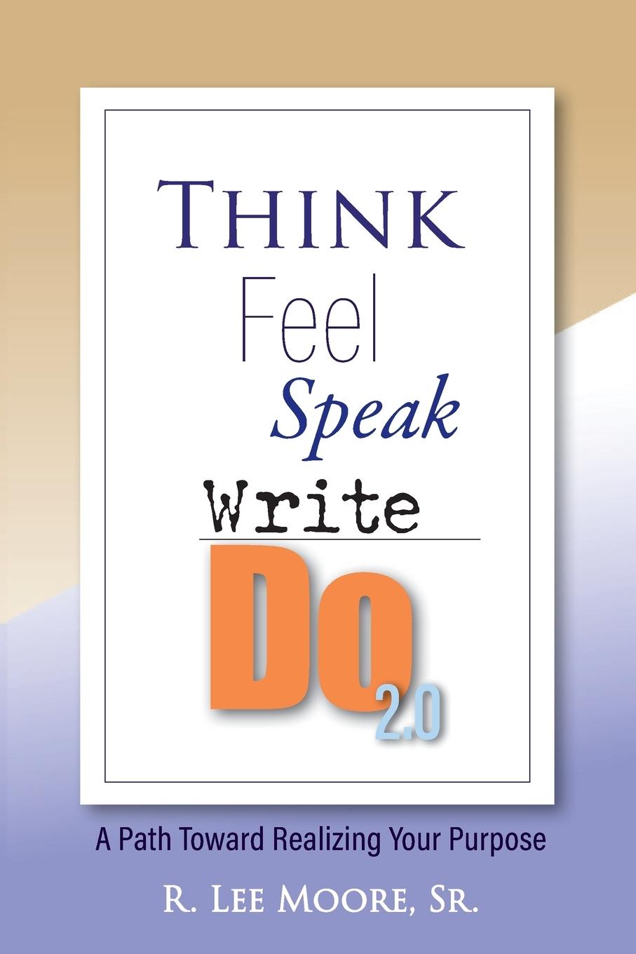 Vorderes Coverbild Think Feel Speak Write- Do 2.0