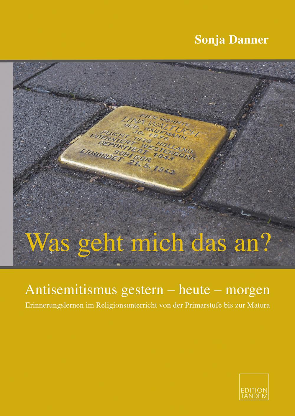 Vorderes Coverbild "Was geht mich das an?" Antisemitismus gestern - heute - ...