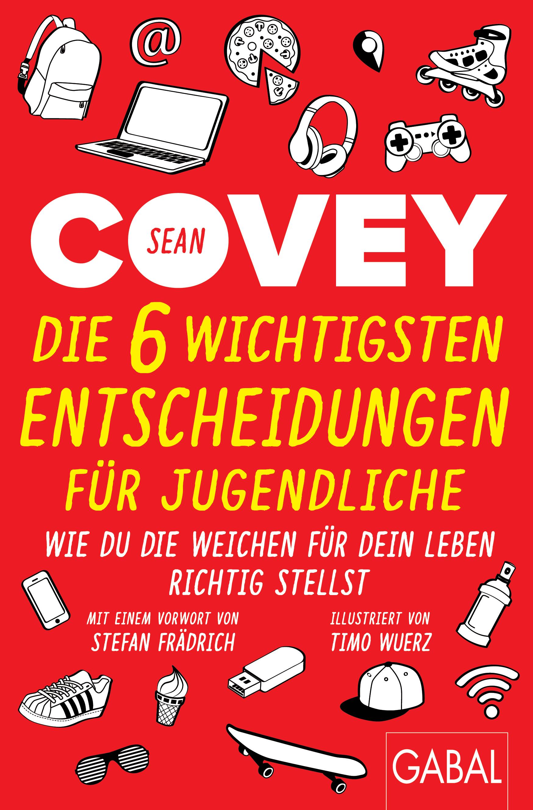 Vorderes Coverbild Die 6 wichtigsten Entscheidungen für Jugendliche