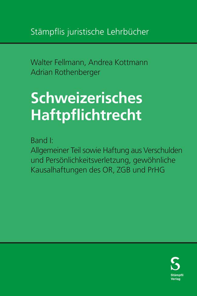 Vorderes Coverbild Schweizerisches Haftpflichtrecht