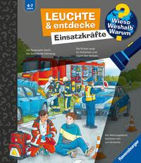 Vorderes Coverbild Wieso? Weshalb? Warum? Leuchte und entdecke - Einsatzkräfte