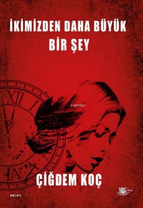 Vorderes Coverbild Ikimizden Daha Büyük Bir Sey