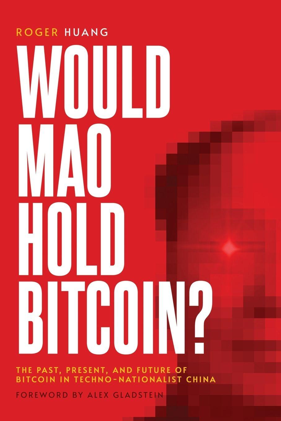 Vorderes Coverbild Would Mao Hold Bitcoin?