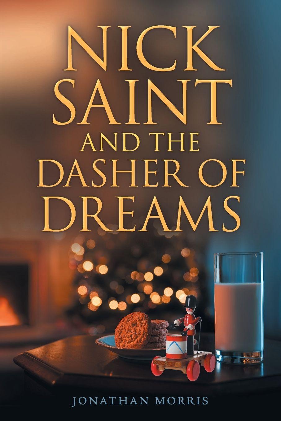 Vorderes Coverbild Nick Saint and the Dasher of Dreams