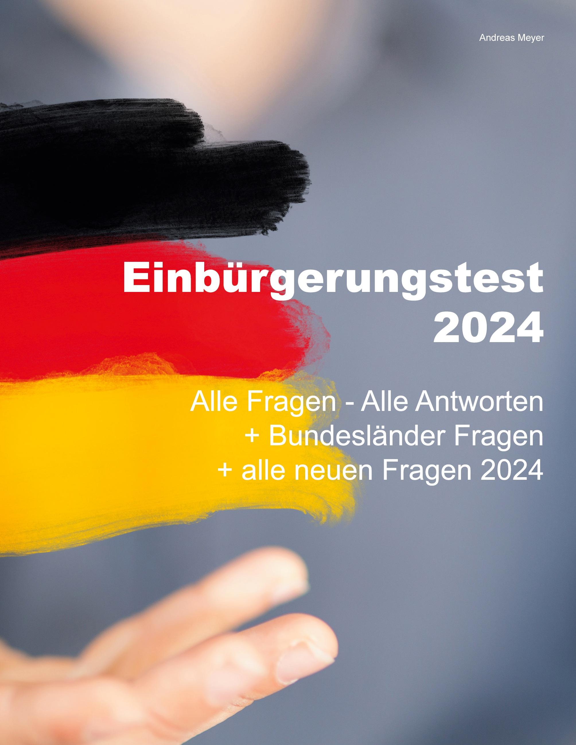 Vorderes Coverbild Einbürgerungstest 2024 - Alle Fragen - Alle Antworten