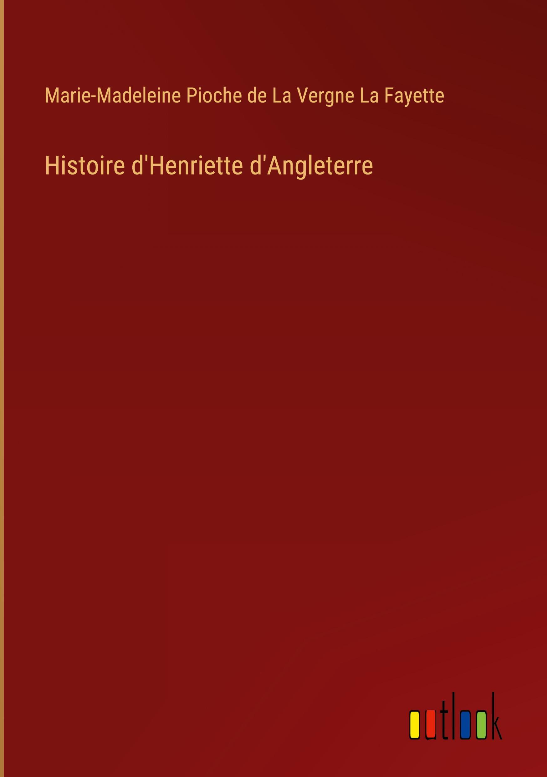 Vorderes Coverbild Histoire d'Henriette d'Angleterre