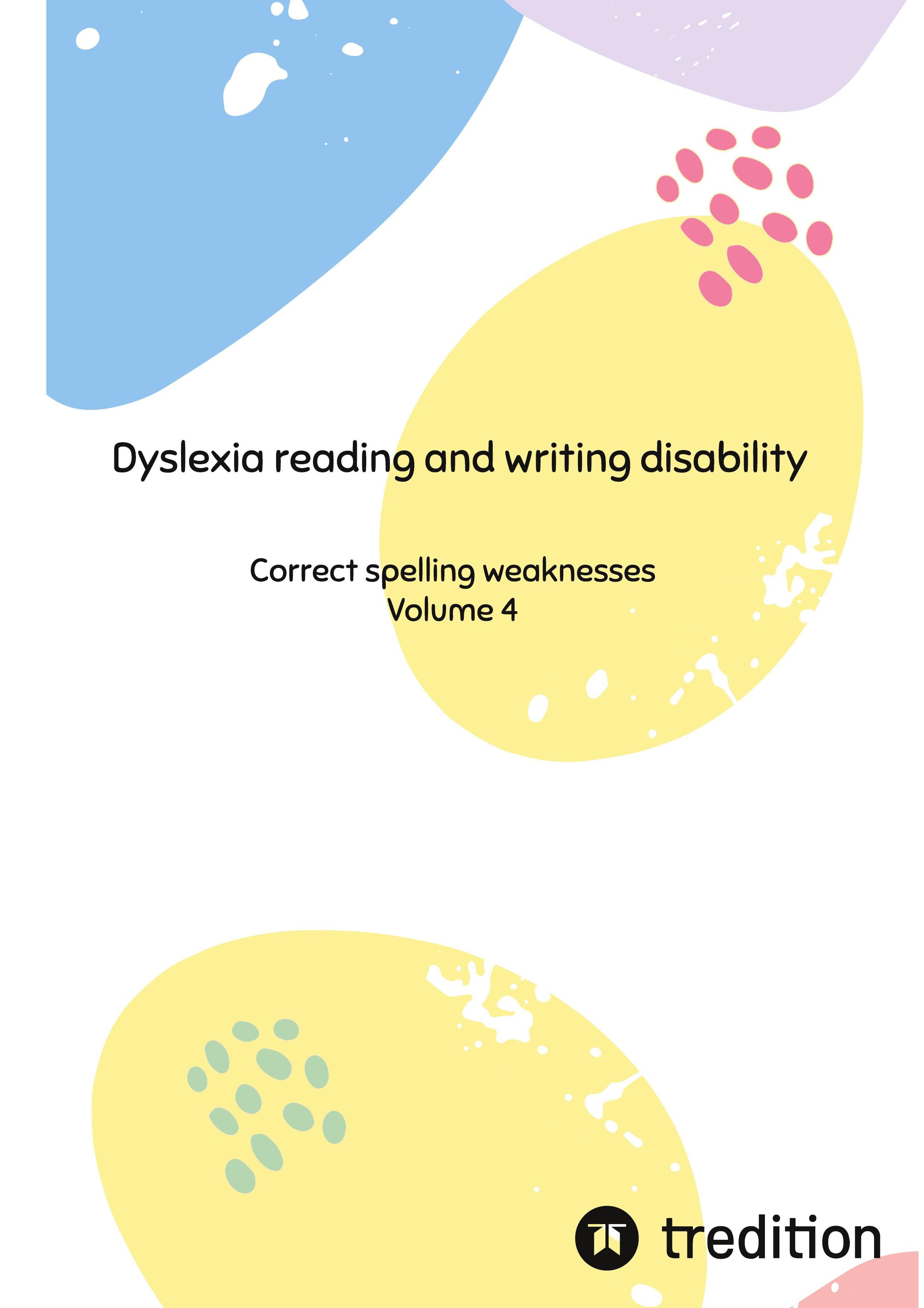 Vorderes Coverbild Dyslexia reading and writing disability
