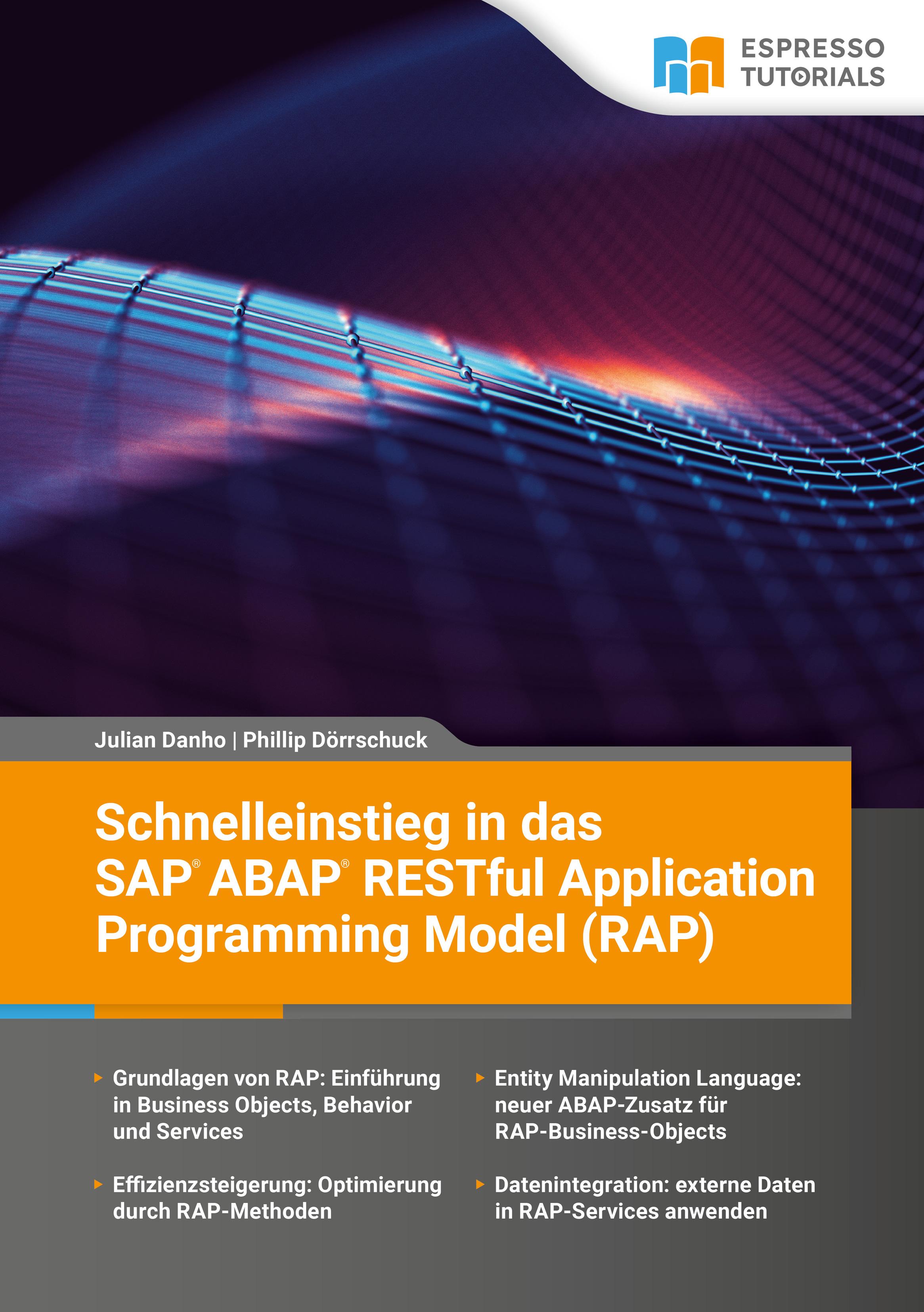 Vorderes Coverbild Schnelleinstieg in das SAP ABAP RESTful Application Programming Model (RAP)