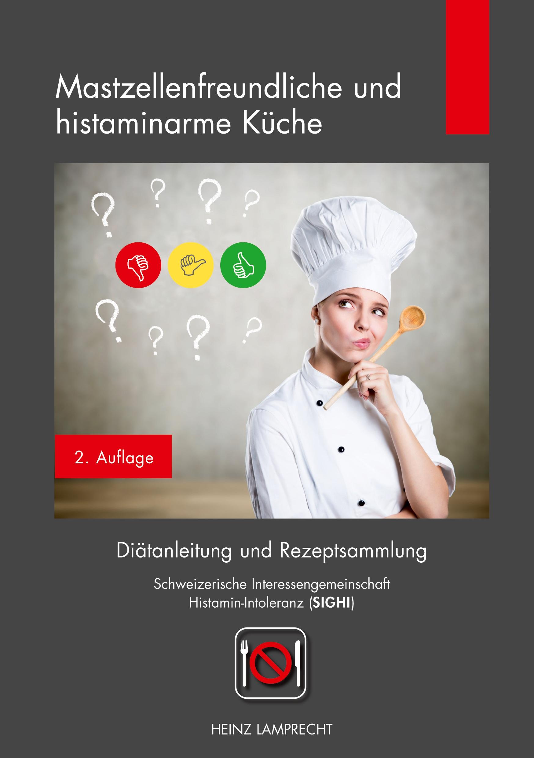 Vorderes Coverbild Mastzellenfreundliche und histaminarme Küche