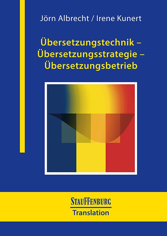 Vorderes Coverbild Übersetzungstechnik - Übersetzungsstrategie - Übersetzungsbetrieb