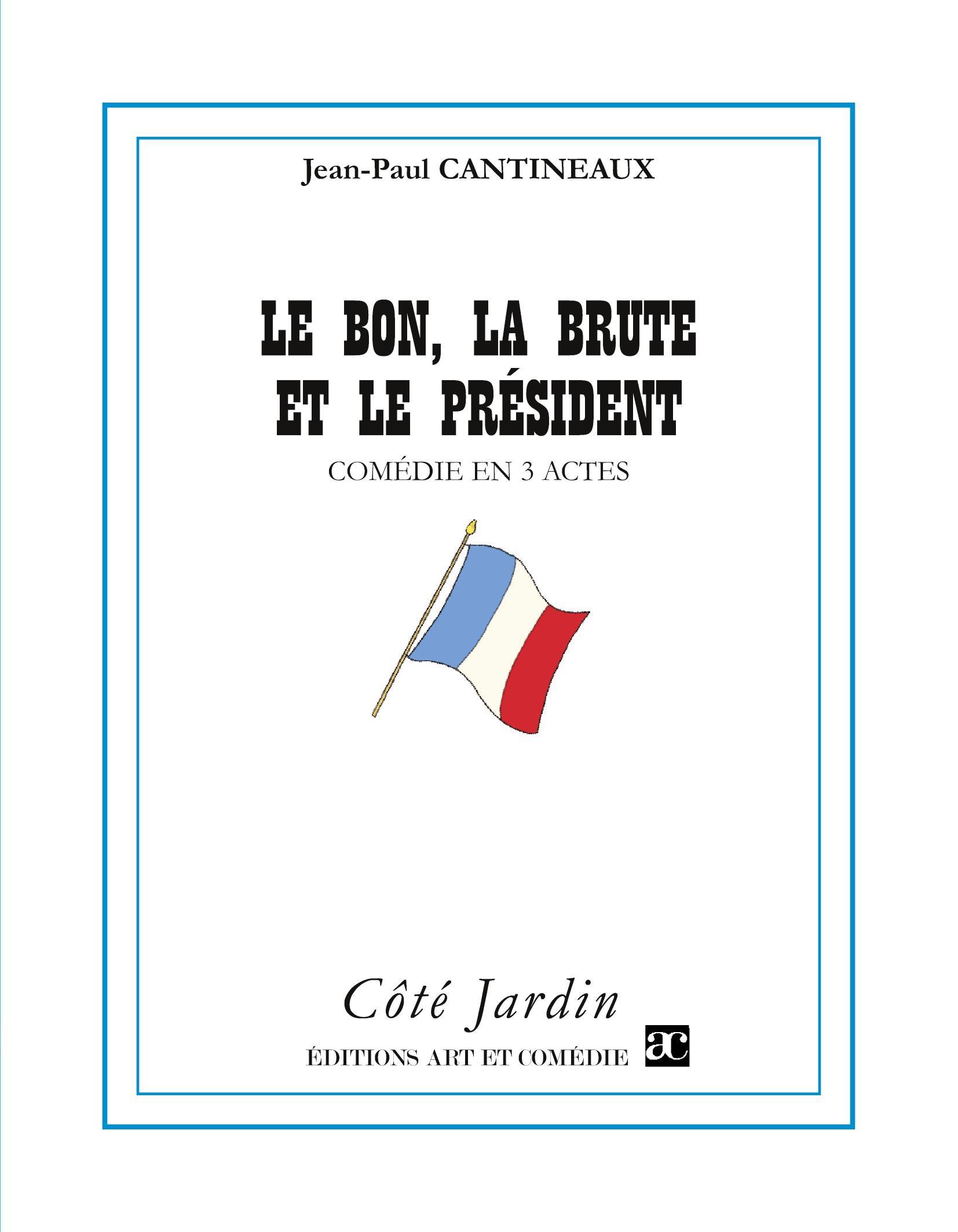Vorderes Coverbild Le bon, la brute et le président