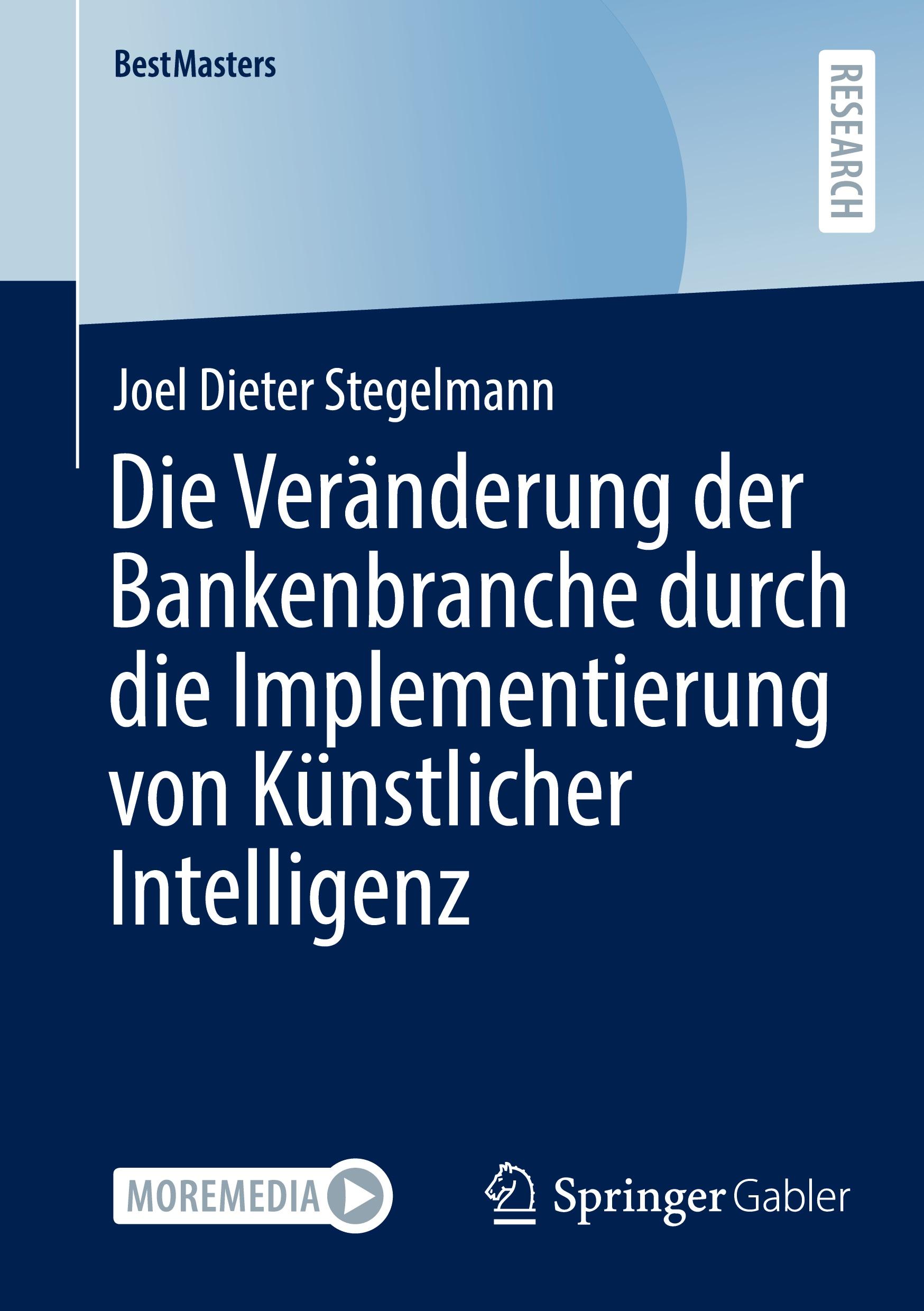 Vorderes Coverbild Die Veränderung der Bankenbranche durch die Implementierung von Künstlicher Intelligenz