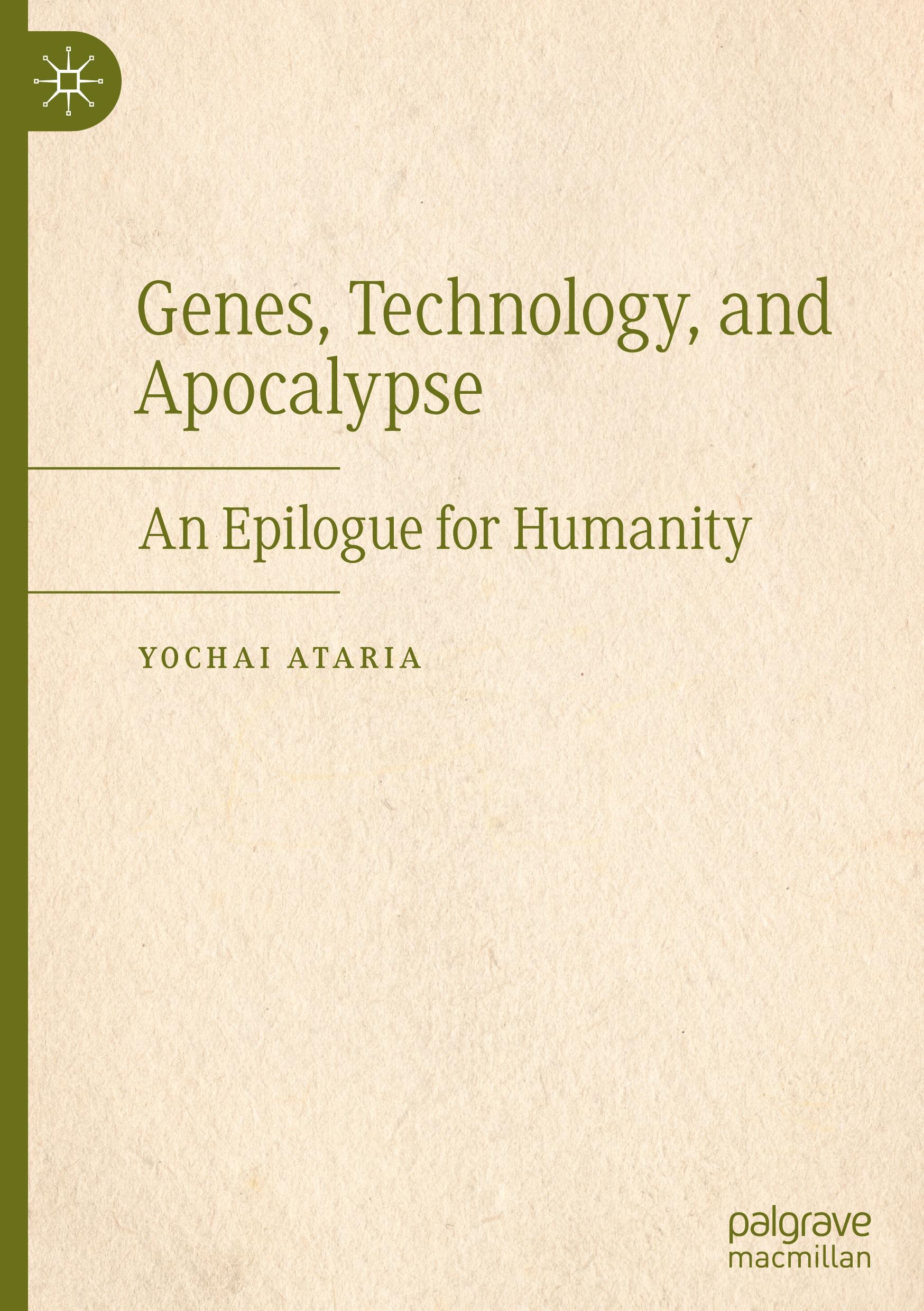 Vorderes Coverbild Genes, Technology, and Apocalypse