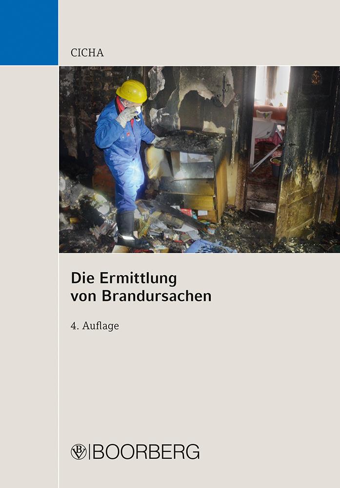 Vorderes Coverbild Die Ermittlung von Brandursachen