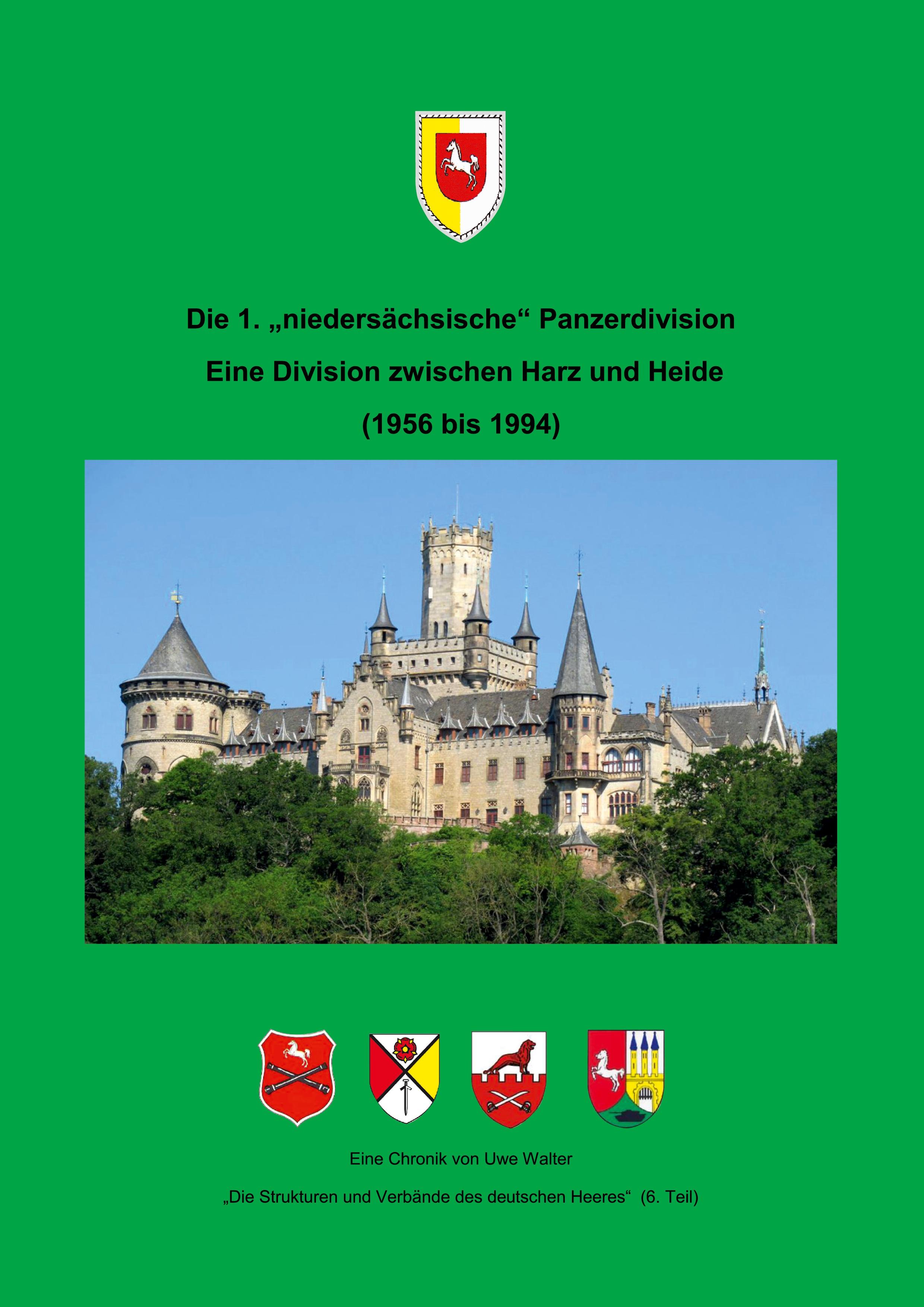 Vorderes Coverbild Die 1. "niedersächsische" Panzerdivision - Ein Division zwischen Harz und Heide