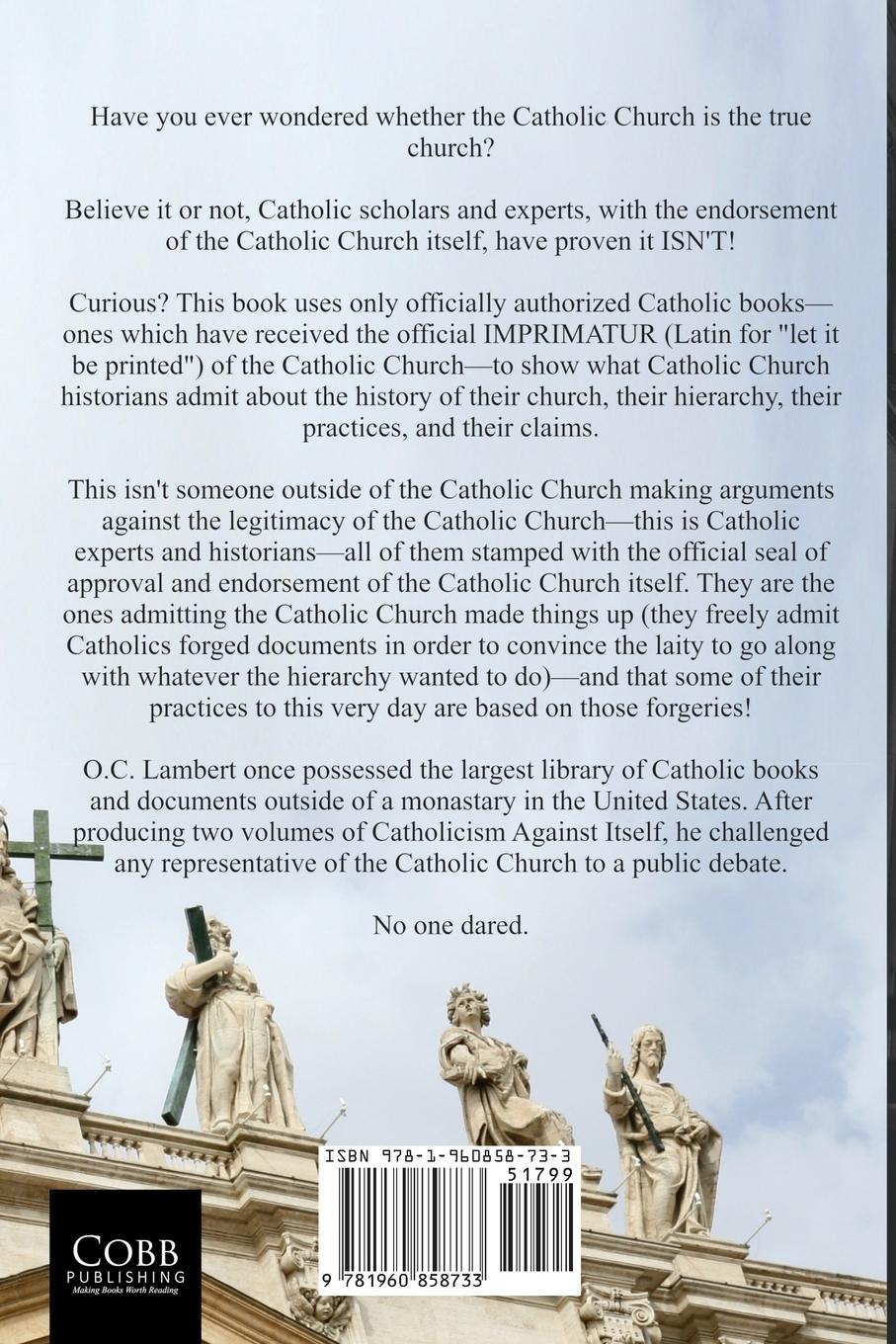 Rückseitencover Catholicism Against Itself (Volume One) (Revised Edition)