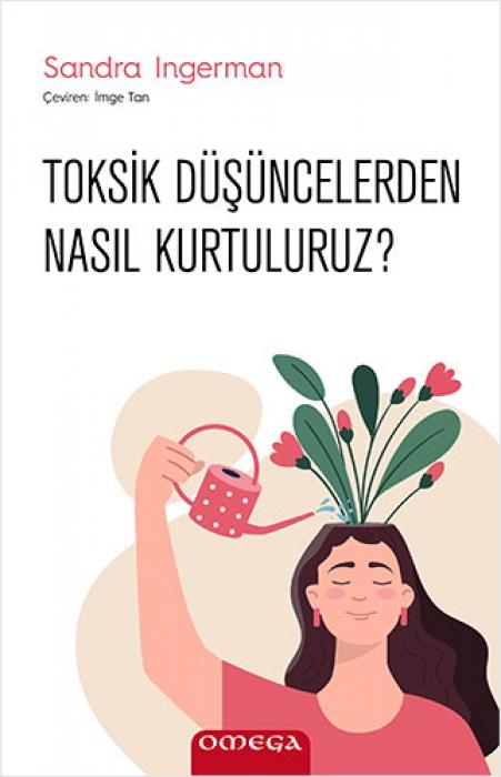 Vorderes Coverbild Toksik Düsüncelerden Nasil Kurtuluruz