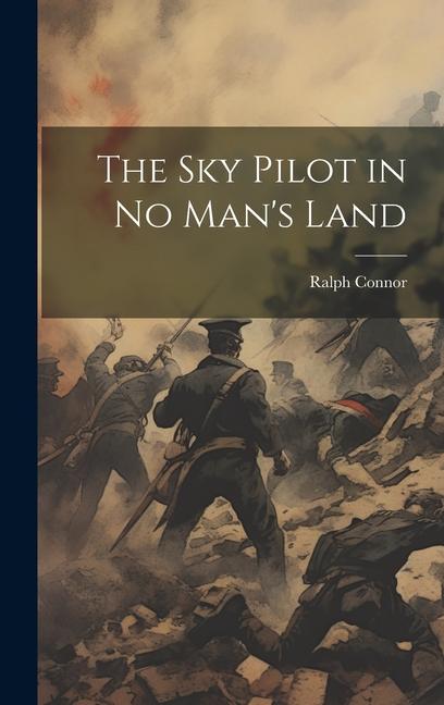Vorderes Coverbild The sky Pilot in no Man's Land