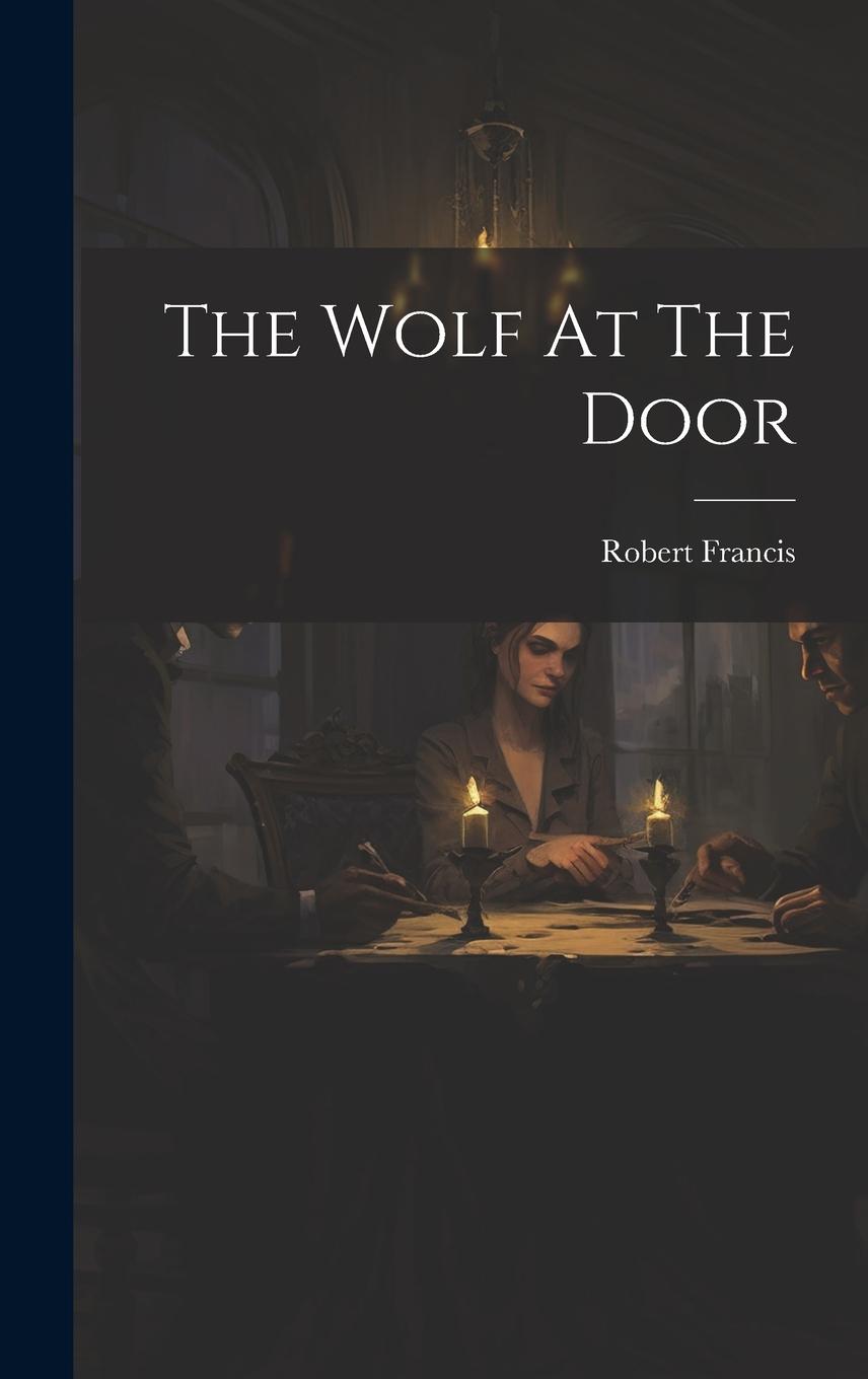 Vorderes Coverbild The Wolf At The Door