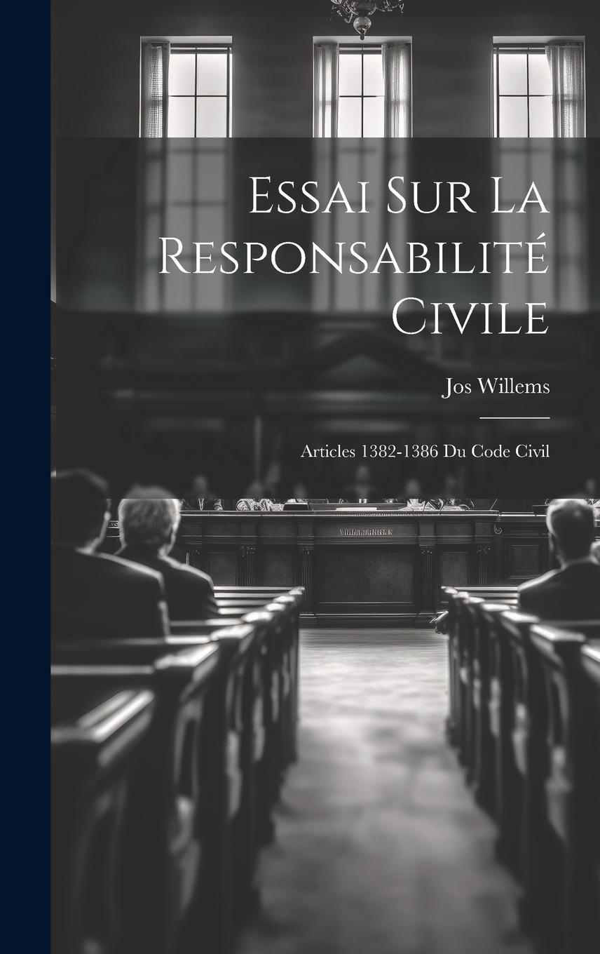 Vorderes Coverbild Essai Sur La Responsabilité Civile