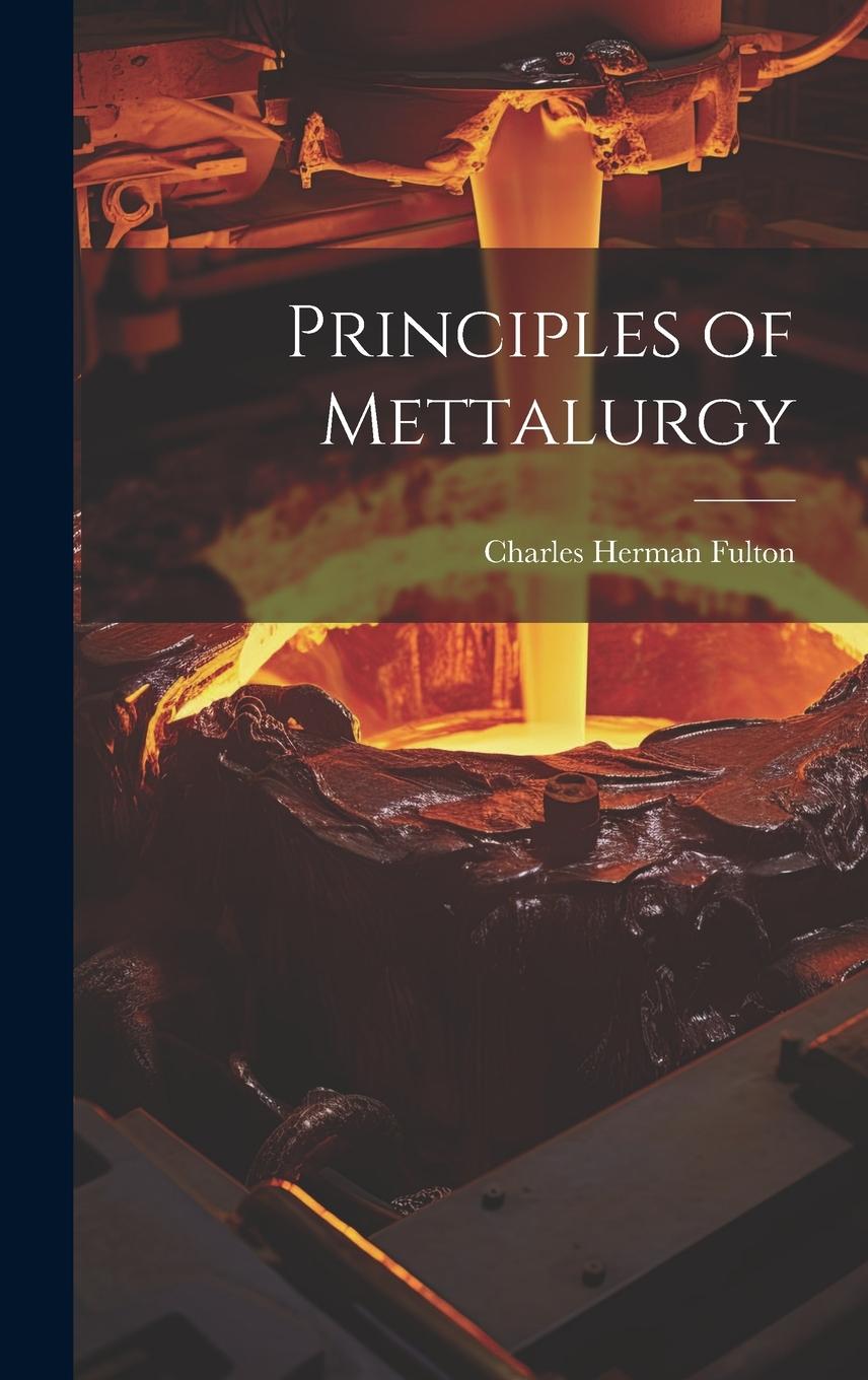 Vorderes Coverbild Principles of Mettalurgy