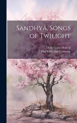 Vorderes Coverbild Sandhya, Songs of Twilight