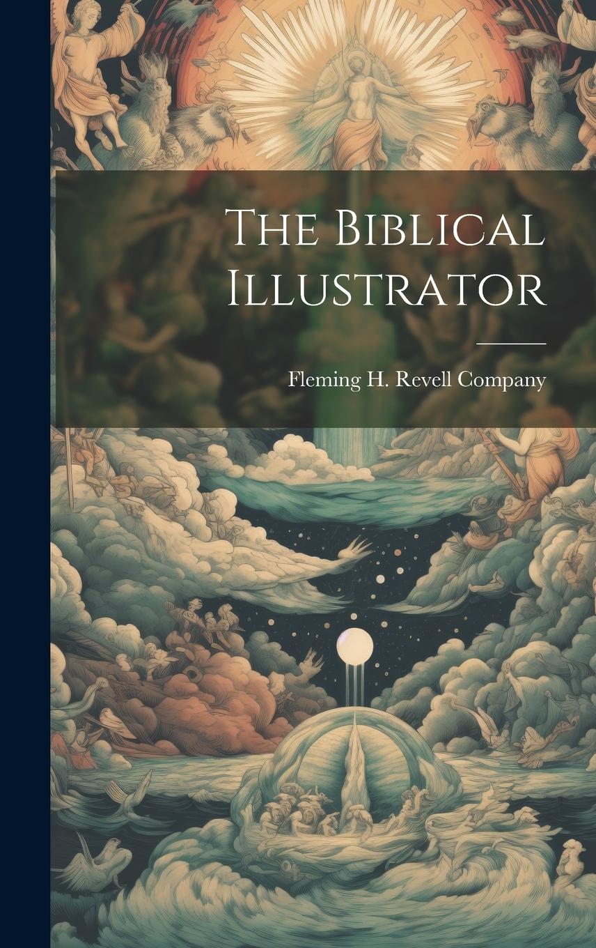Vorderes Coverbild The Biblical Illustrator