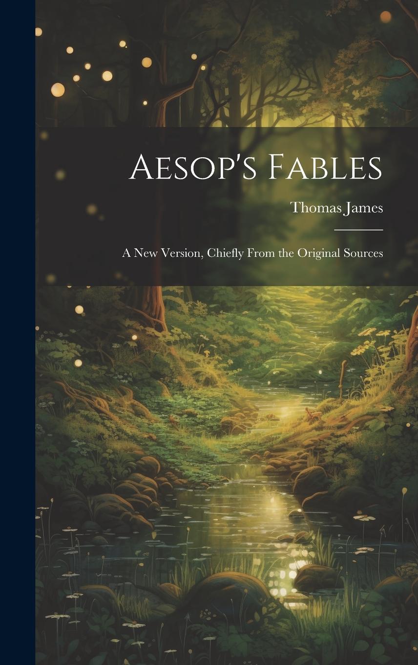 Vorderes Coverbild Aesop's Fables: A new Version, Chiefly From the Original Sources