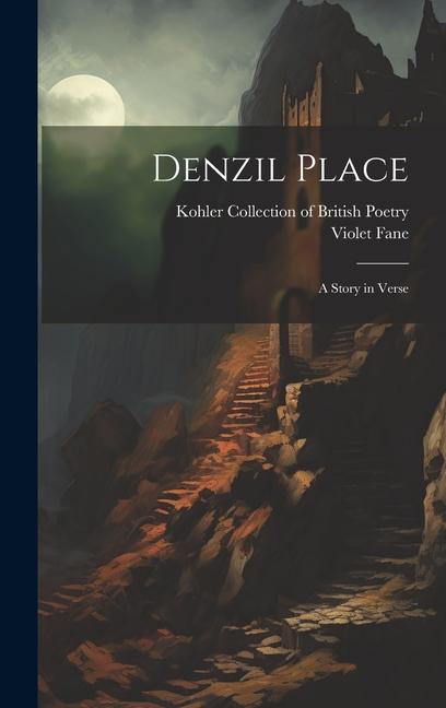 Vorderes Coverbild Denzil Place: A Story in Verse