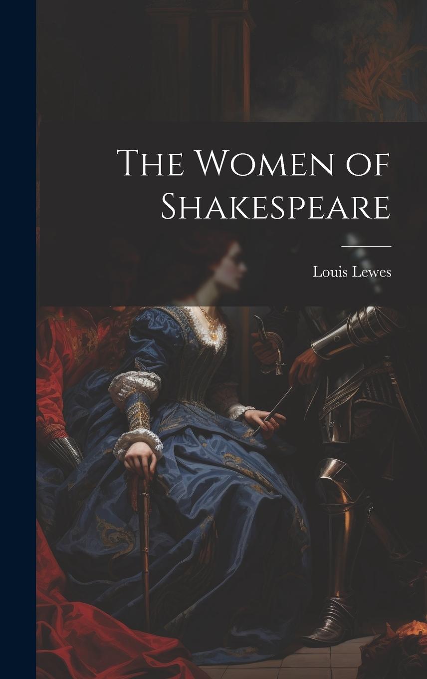 Vorderes Coverbild The Women of Shakespeare