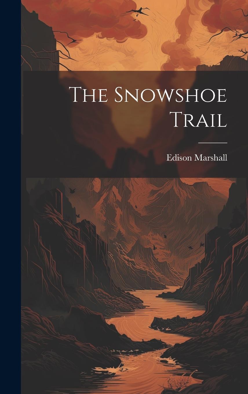 Vorderes Coverbild The Snowshoe Trail