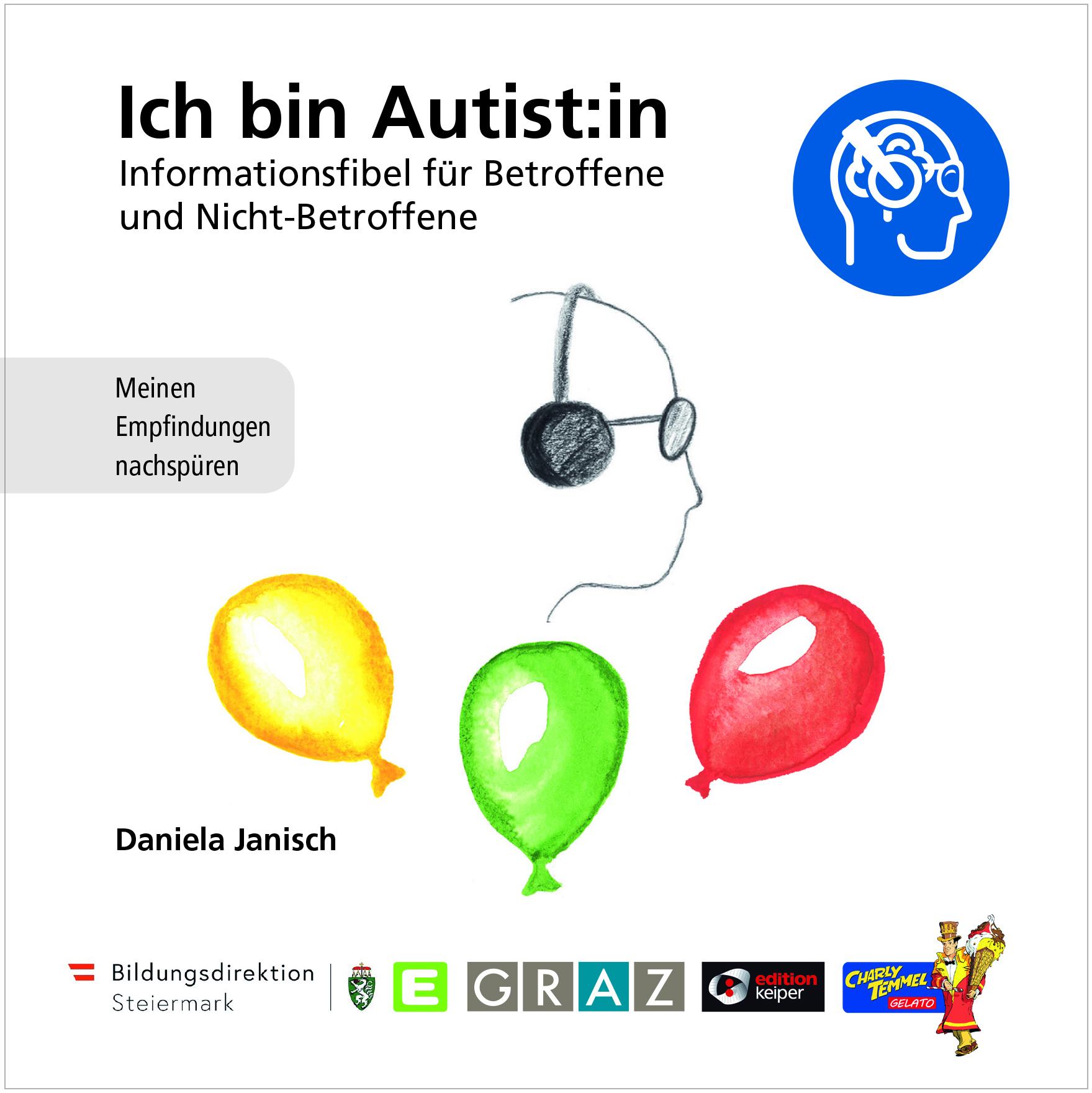 Vorderes Coverbild Ich bin Autist:in - Informationsfibel fu¿r Betroffene und Nicht-Betroffene